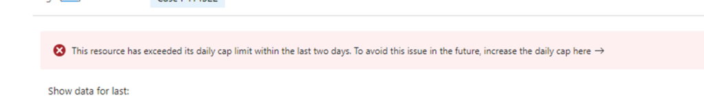 Warning banner stating the Application Insights resource exceeded its daily cap limit in recent days.