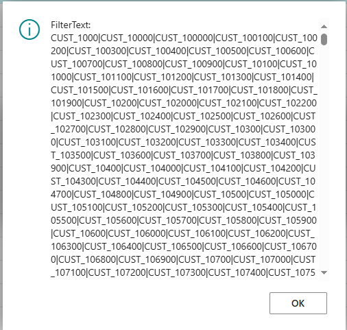 Message dialog displaying a very long FilterText with many customer numbers separated by pipes.