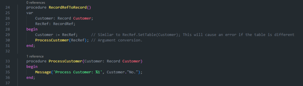 AL code example assigning RecordRef to Record Customer and passing the values to another procedure.