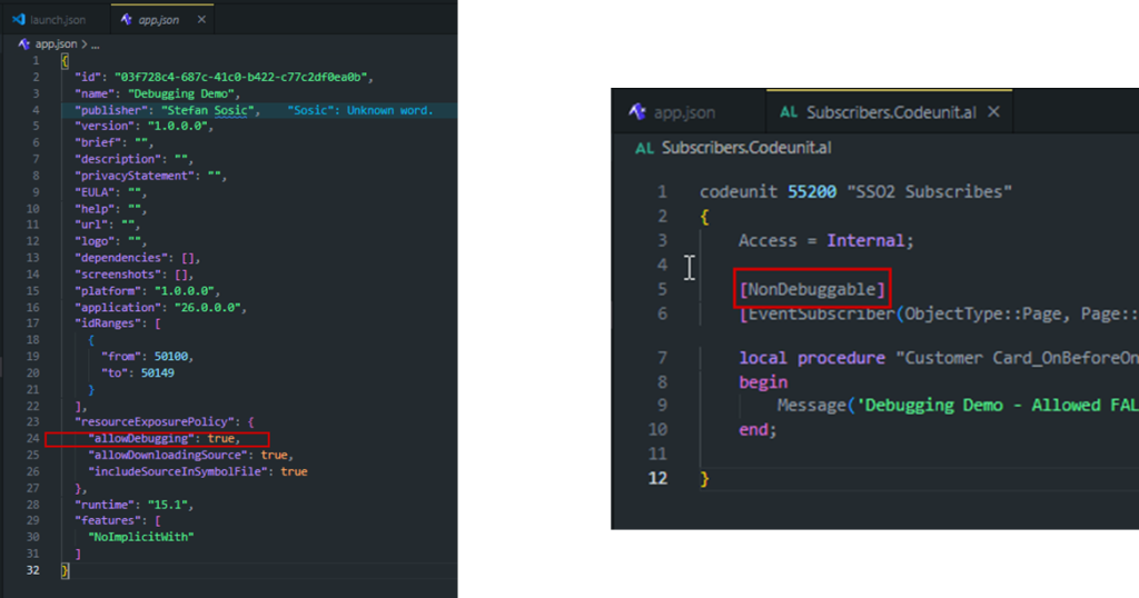 app.json with allowDebugging set to true beside a codeunit marked NonDebuggable
